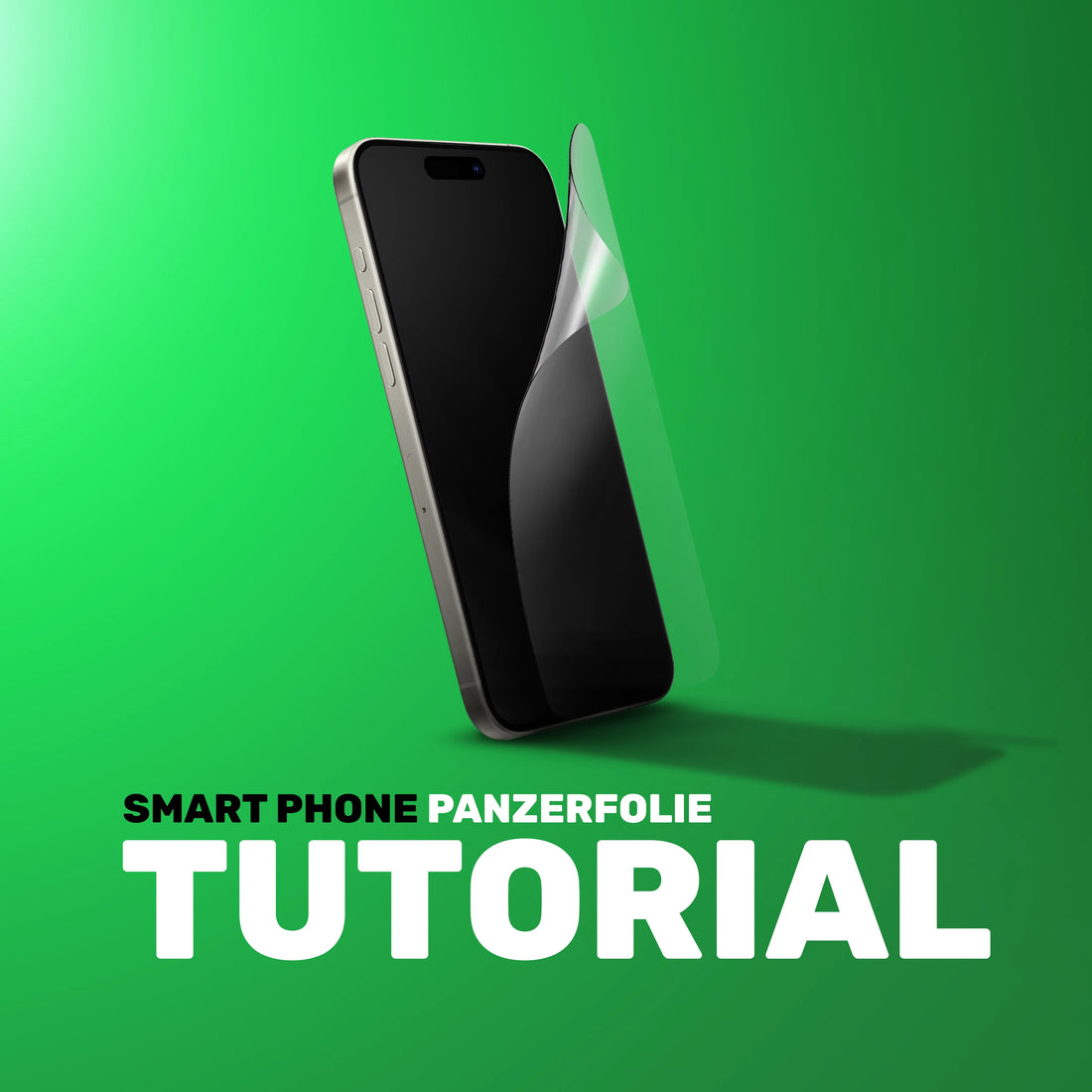 Tutorial für greenmnky panzerfolie für Smartphones